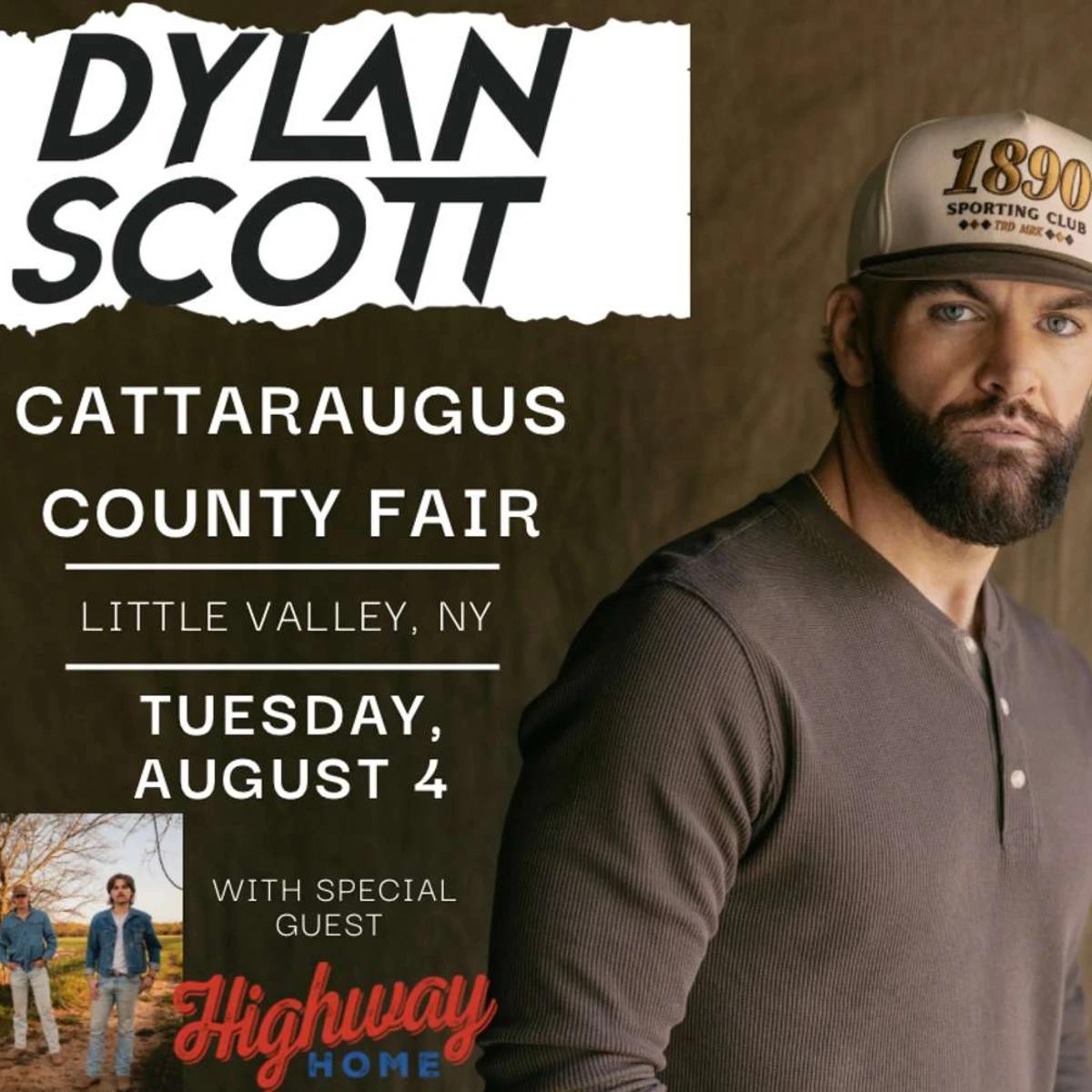 Poster for Dylan Scott with special guest Highway Home in Concert at the 2026 Cattaraugus County Fair, Tuesday, August 4, 2026